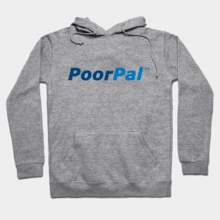 PoorPal - PayPal of the poor Hoodie